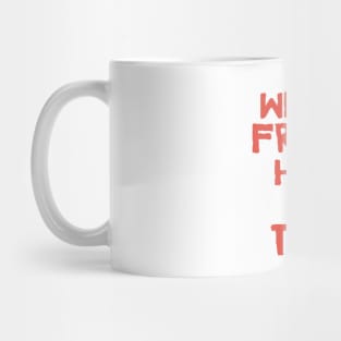 What Fresh Hell is This (red variant) Mug